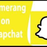 How to make a boomerang on Snapchat? - Create funny videos